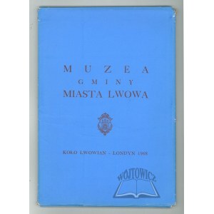 MUZEA Gminy Miasta Lwowa.