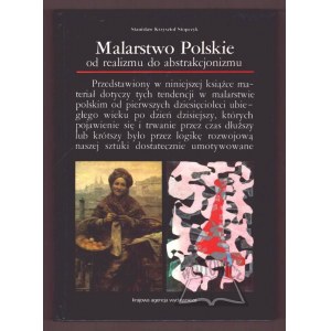 STOPCZYK Stanisław Krzysztof, Malarstwo Polskie od realizmu do abstrakcjonizmu.