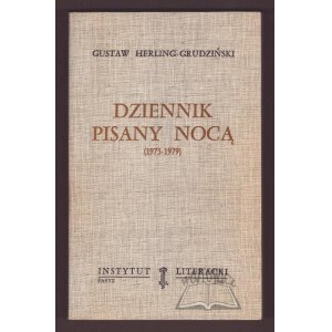 HERLING - Grudziński Gustaw, Dziennik pisany nocą (1973 - 1979).