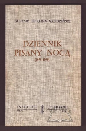 HERLING - Grudzinski Gustaw, Diary written at night (1973 - 1979).