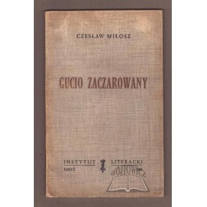 MILLOSZ Czesław, Gucio zaczarowany.