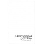 DOLATOWSKI Zbigniew, Grafiken.