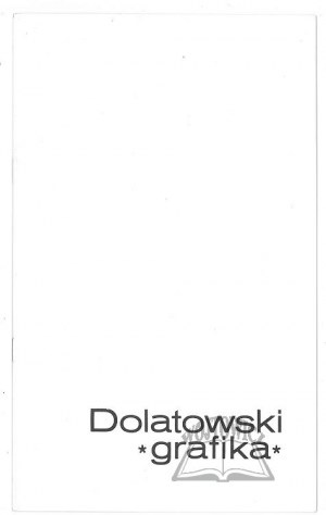 DOLATOWSKI Zbigniew, Grafica.