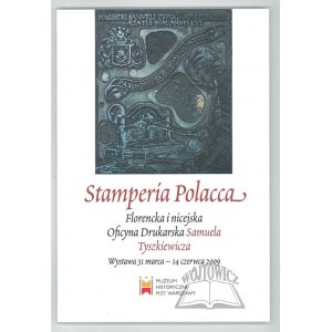 STAMPERIA Polacca. Ausstellung in Florenz und Nizza.