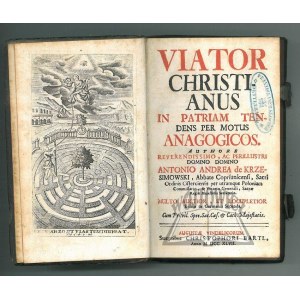 KRZESIMOWSKI Antoni Andrzej, Viator Christianus in patriam tendens per motus anagogicos.