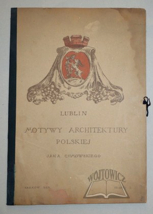 (TEKA). GUMOWSKI Jan, Lublin. Motifs de l'architecture polonaise par Jan Gumowski.