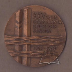 Dvacáté páté výročí obnovy Dolního Slezska 1945-1970.