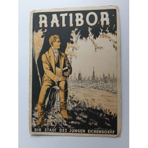 POSTCARD RACIBÓRZ RATIBOR, DIE STADT DES JUNGEN EICHENDORFF