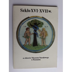 SATZ VON 9 POSTKARTEN GLAS XVI-XVII C. NATIONALMUSEUM IN POZNAN, POZNAŃ, CZARKA, GLAS, PATERKA, BECHER