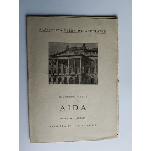 PROGRAM OPEROWY, GIUSEPPE VERDI AIDA, OPERA W 4 AKTACH, PAŃSTWOWA OPERA WE WROCŁAWIU, 1956 R