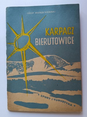 Wierzbołowski Józef, Karpacz Bierutowice Guide 1955 year publishing Sport and Tourism