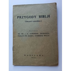 Rev. DR J.H.TOWNSEND, Dobrodružství Bible Varšava 1935