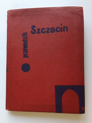 Piskorowski Czeslaw, Szczecin Guide 1965 published by Sport and Tourism