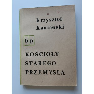 Kaniewski Krzysztof, Kościoły Starego Przemyśla (Die Kirchen des alten Przemysl), 1987