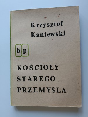 Kaniewski Krzysztof, Kościoły Starego Przemyśla, 1987