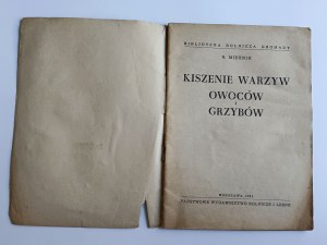 Robert Miernik, Kosení zeleniny, ovoce a hub, Państwowe Wydawnictwa Rolnicze i leśne 1952