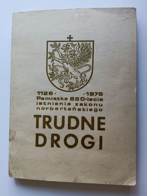 Norbertínsky rád, Trudne Drogi Pamiatka 850-lecia istnienia zakonu,Kraków 1976