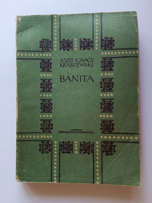 KRASZEWSKI JÓZEF IGNACY, BANITA, Ludowa Spółdzielnia Wydawnicza 1956