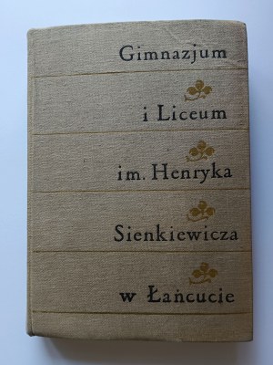 Praca Zbiorowa, Gimnazjum i Liceum im Henryka Sienkiewicza w Łańcucie, Ludowa Spłdzielnia Wydawnicza 1965