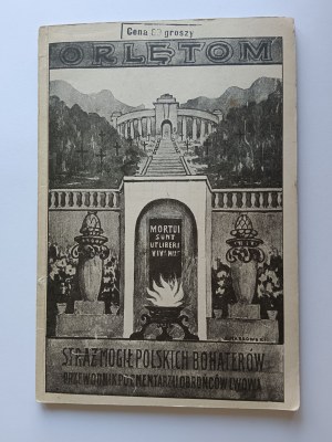 Reprint z roku 1934, ORLIETOM Průvodce po hřbitově obránců Lvova, nakladatelství COMET Lublin 1990.
