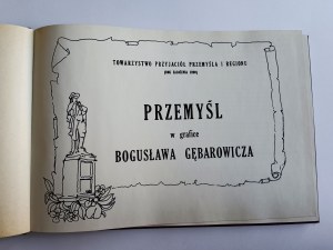 Society of Friends of Pzremyśl and the Region, PRZEMYŚL W GRAFICE BOGUSLAW GĘBAROWICZA, , Przemysl 1991
