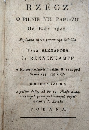 Alexander Rennenkamff - Vec o pápežovi Piovi VII. z roku 1808 napísaná očitým svedkom a daná do tlače v roku 1814 [ prvé vydanie] [ The Pope's Struggle with Napoleon].