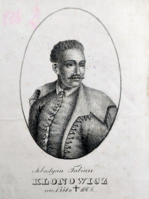 Works of Fabian Sebastyan Klonowicz Volume I -II - Krakow 1829 - First Edition [ with bust of the author].