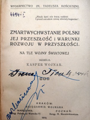 Wojnar Kasper - Resurrection of Poland, its past and conditions for future development against the background of the world war - Krakow 1919