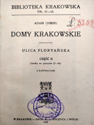 Chmiel Adam - Domy Krakowskie - ulica Floriańska - Kraków 1920 [ ilustracje]