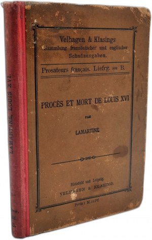 Lamartine - Trial et mort de Louis XVI - Leipzig 1985 [ Prozess und Tod von Ludwig XVI].