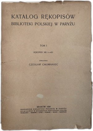 Chowaniec Czesław - Catalogue of manuscripts of the Polish Library in Paris - Cracow 1939