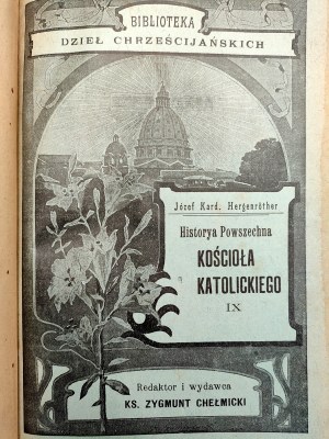 Hergenrother Joseph - Eine Universalgeschichte der katholischen Kirche - Warschau 1902