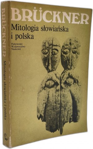 Bruckner Aleksander - Mitologia słowiańska i polska - Warszawa 1985
