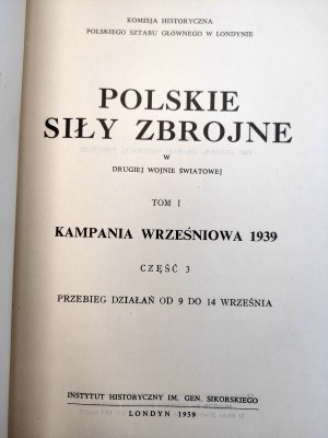 Collected work - Polish Armed Forces in World War II - September Campaign [ from September 9 to 14] - London 1959.