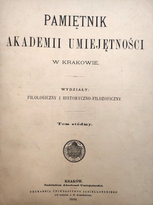 Memoirs of the Academy of Arts and Sciences - Krakow 1889 - [ Mickiewicz Dziady, Jan Hevelius - life and work].