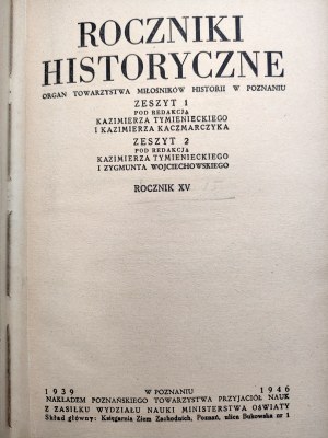 Tymaniecki K., Kaczmarczyk K., Wojciechowski Z. - Yearbooks of History - Poznań 1946