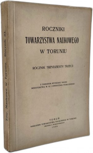 Annals of the Scientific Society in Toruń - R. 33 - Toruń 1926 [ Former Gingerbreads of Toruń].