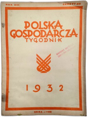 Polska Gospodarcza - weekly magazine notebook 35 year, Warsaw 1932