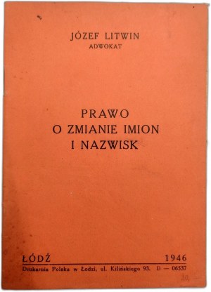 Litwin Józef - Law on changing names and surnames - Łódź 1946