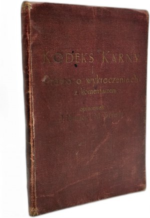 Nisenson J. - Kodeks Karny i prawo o wykroczeniach - Nakładem Gazety Administracji i Policji Państwowej - Warszawa 1932