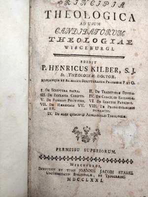 Kilber H. - Principia Theologica: Ad Usum Candidatorum Theologiae Wirceburgi - Wirceburgi 1771.