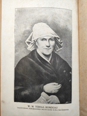 X. Brząkalski - Storia della vita della Reverenda Madre Teresa Rondeau - fondatrice della Congregazione delle Suore di Nostra Signora della Misericordia - Cracovia 1910