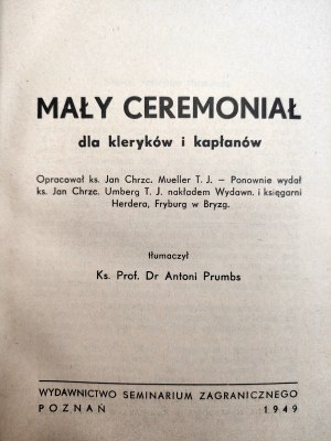Prumbs A. - Mały ceremoniał dla kleryków i kapłanów - Poznań 1949