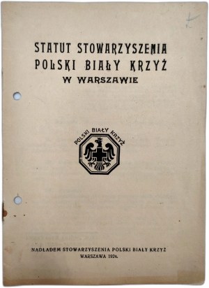 Statute of the Polish White Cross Association in Warsaw - Warsaw 1924