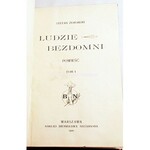 ŻEROMSKI- LUDZIE BEZDOMNI. t. 1-2 (komplet w 1 wol.) wyd.1 Warszawa 1900