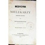 KOWALSKI - MEDYCYNA DLA NIELEKARZY wyd. 1873r.