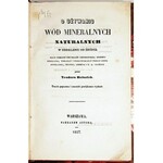 HEINRICH- O UŻYWANIU WÓD MINERALNYCH wyd. 1857