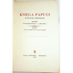 KSIĘGA PAPUGI ilustr. Szancer wyd. 1955r.