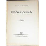 KRZEMIENIECKA - CUDOWNE OKULARY wyd. 1957r.
