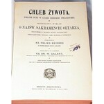 REINERS- CHLEB ŻYWOTA wyd. 1913r. PIĘKNA OPRAWA. RYCINY